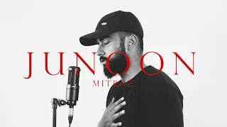 Mitraz - Junoon (cover)