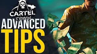 Cartel Tycoon | Advanced Tips / Walkthrough