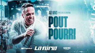 La Fúria | Ao Vivo em Feira de Santana  | Pout Pourri