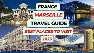 Marseille France Travel Guide 2023! Best Places to Visit in Marseille France in 2023! Travel Video