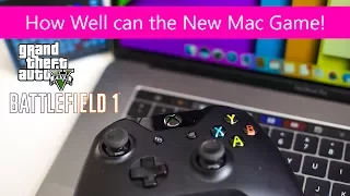 MacBook Pro 15 2017 Gaming Review Kaby Lake Can the new Mac game; GTA 5, Dirt 4, Battlefield 1