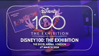 Disney100: The Exhibition | London ExCel | Walkthrough Tour