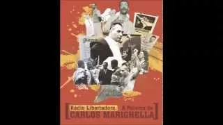 Rádio Libertadora - A palavra de Carlos Marighella