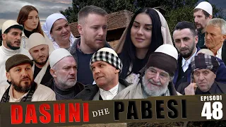 DASHNI DHE PABESI - Episodi 48 (Tregime të Vjetra)