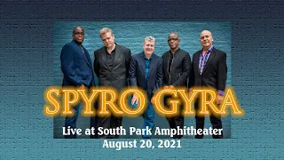 Spyro Gyra - Live at South Park Amphitheater - August 20, 2021