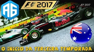 F1 2017 #41 GP DA AUSTRÁLIA - COMECEI ARRISCANDO TUDO NO INÍCIO DESSA NOVA TEMPORADA (Português-BR)