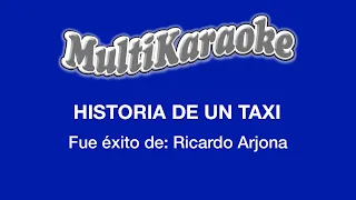 Historia De Un Taxi - Multikaraoke - Fue Éxito De Ricardo Arjona