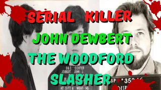 SERIAL KILLER JOHN JOUBERT AKA THE WOODFORD SLASHER