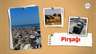 Pirşağı - Bakı kəndlərinin tarixi