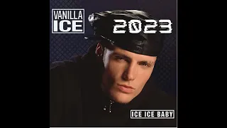 Ice Ice Baby 2023 - Vanilla Ice Tribute / Remix