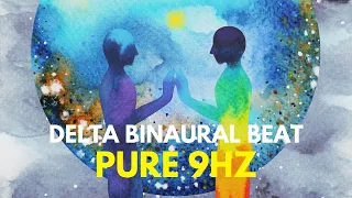 1hr Delta Binaural Beat Session || 9hz Pure