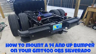 how to mount a 2014 and up silverado rear step bumper on a gmt400 obs silverado.