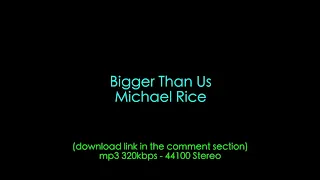 Bigger Than Us - Michael Rice | CoverMeKaraoke