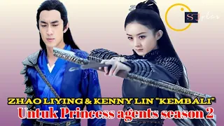 ZHAO LIYING & KENNY LIN "KEMBALI" UNTUK PRINCESS AGENTS SEASON 2