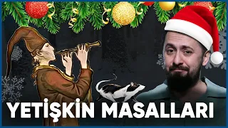 YETİŞKİN MASALLARI - FARELİ KÖYÜN KAVALCISI