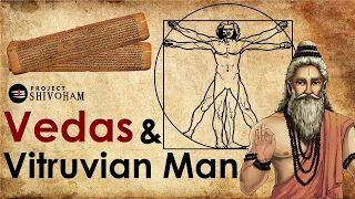 Vedas & The Vitruvian Man || The 2000 years old story of squaring the circle || Project SHIVOHAM