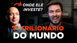 Jeff Bezos: O primeiro TRILIONÁRIO da HISTÓRIA ! | ONDE ELE INVESTE O SEU DINHEIRO?