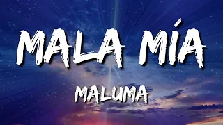 [Loop 1 Hour] Maluma - Mala Mía (LetraLyrics)