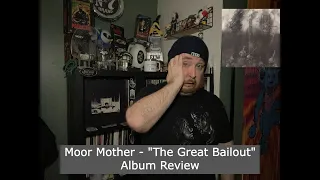 Moor Mother   "The Great Bailout" Album Review