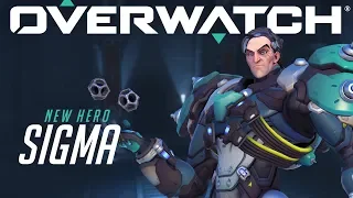 [NOW PLAYABLE] Sigma | Overwatch