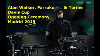 Alan Walker, Farruko & Torine - Davis Cup Finals 2019