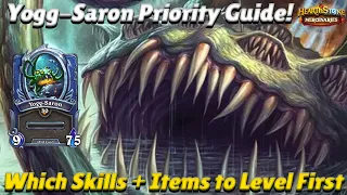 Yogg-Saron Priority Guide! Which Skills and Items to Level First! - Hearthstone Mercenaries Tips