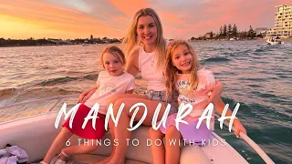 Top 6 Things To Do in Mandurah with Kids - Travel Guide