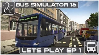 Bus Simulator 16 - Lets Play - Episode #1