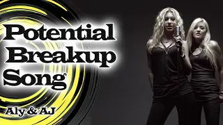 Aly & AJ - Potential Breakup Song- 1080p Full HD (REMASTERED UPSCALE)