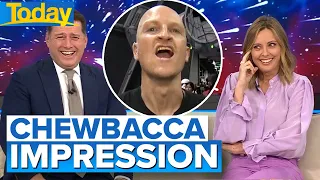 Realistic Chewbacca impression freaks Aussie hosts out | Today Show Australia