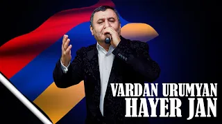 Vardan Urumyan - Hayer Jan (Official Music Video)
