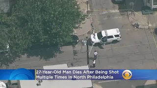 Police: 27-Year-Old Man Dies After Being Shot Multiple Times In North Philadelphia