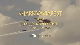 KharkivAviaFest-2019 official video