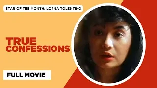 TRUE CONFESSIONS: Dina Bonnevie, Lorna Tolentino & Alma Moreno | Full Movie