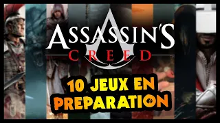 10 JEUX ASSASSIN'S CREED EN PRÉPARATION !!!