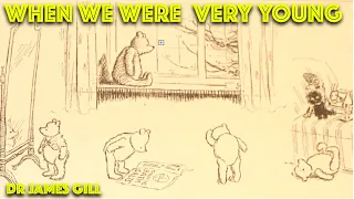 Winnie the Pooh Origin Story, Before He Became Famous - When We Were Very Young - Dr Gill