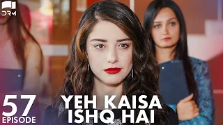 Yeh Kaisa Ishq Hai | Episode 57 | Turkish Drama | Serkan Çayoğlu l Cherry Season | Urdu Dubbing|QD1Y