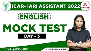 ICAR IARI Assistant Recruitment 2022 | English Classes by Pratibha | Mock Test | Day 3