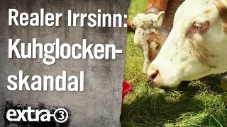 Realer Irrsinn: Der Kuhglocken-Skandal | extra 3 | NDR