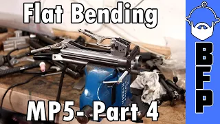 MP5 Build Part 4 - Flat Bending