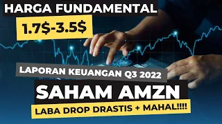 Laporan Keuangan Saham AMZN (Amazon) Q3 Tahun 2022 - Laba Jeblok + Harga  Sahamnya Kemahalan!!!