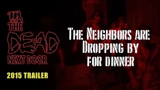 THE DEAD NEXT DOOR (2015 Restored Trailer)