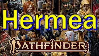 Pathfinder 2E Golarion Gazetteer: Hermea