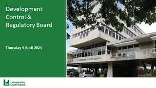 Development Control and Regulatory Board  - 4 April 2024