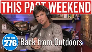 Back from Outdoors | This Past Weekend w/ Theo Von #276