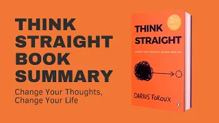 Think Straight Book Audiobook | Change Your Thoughts, Change Your Life | Book Summary | WordRoster