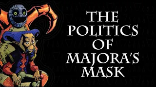 The Politics of Majora's Mask | RealmW