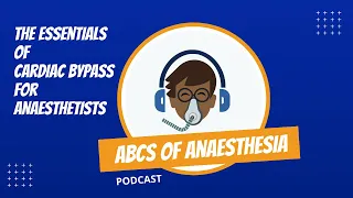 The Essentials of Cardiac Bypass | #anesthesiology #anesthesia #anaesthesia #heartsurgery