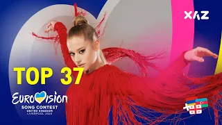 Eurovision 2023: Top 37 - NEW 🇦🇲🇦🇿🇬🇪