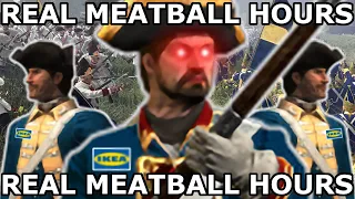 Real Meatball Hours - Empire Total War